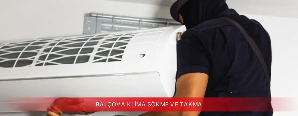 Balçova İlçemi Vestel Klima Sökme ve Takma